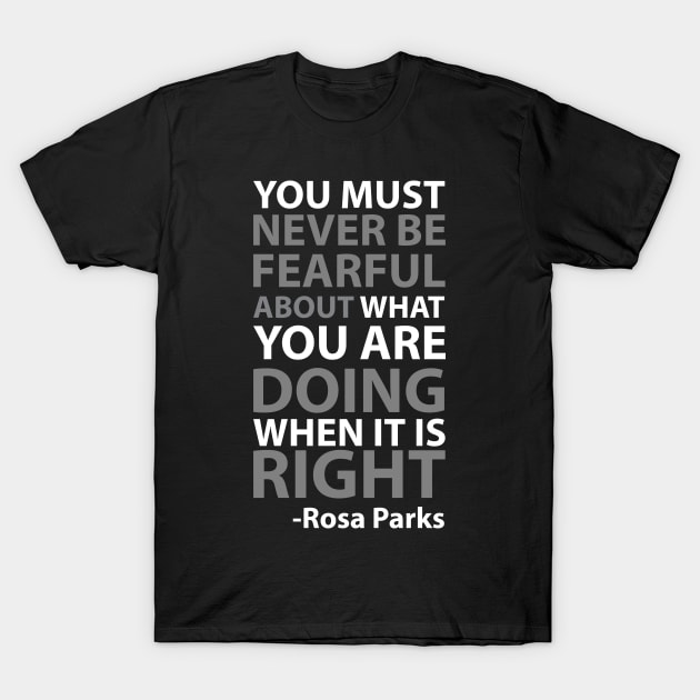 Never Be Fearful | Rosa Parks T-Shirt by UrbanLifeApparel